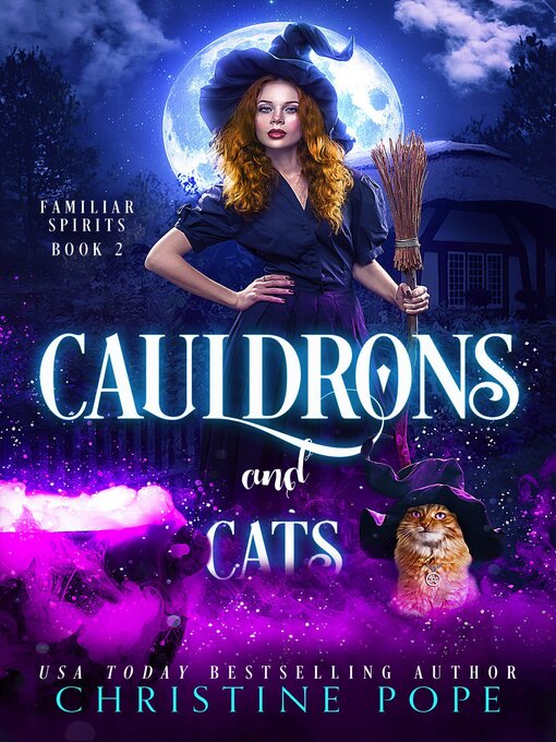 Title details for Cauldrons and Cats by Christine Pope - Available